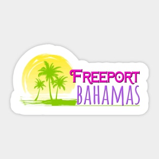 Life's a Beach: Freeport, Bahamas Sticker